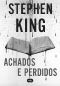 [Bill Hodges Trilogy 02] • Achados E Perdidos (Trilogia Bill Hodges Livro 2)